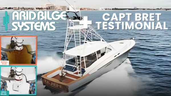 Arid Bilge on El Jefe | Capt. Brett’s 4-Zone & 8-Zone Setup