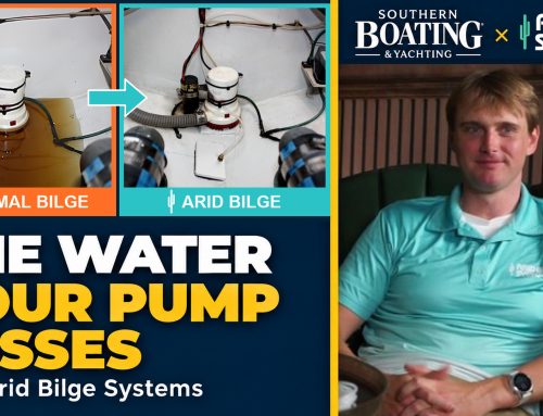 The Bilge Water Your Pump Leaves Behind | Southern Boating